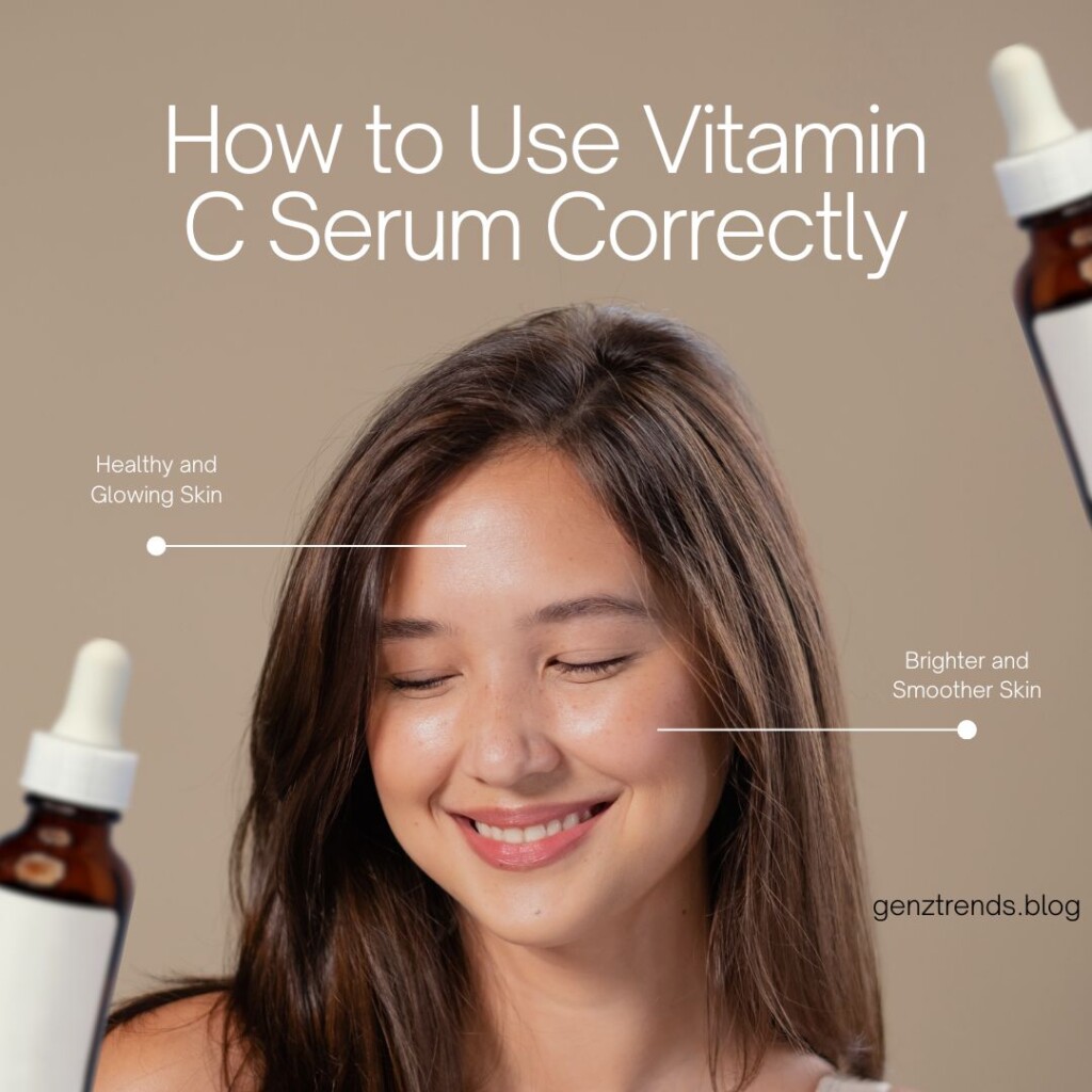 How to Use Vitamin C Serum Correctly