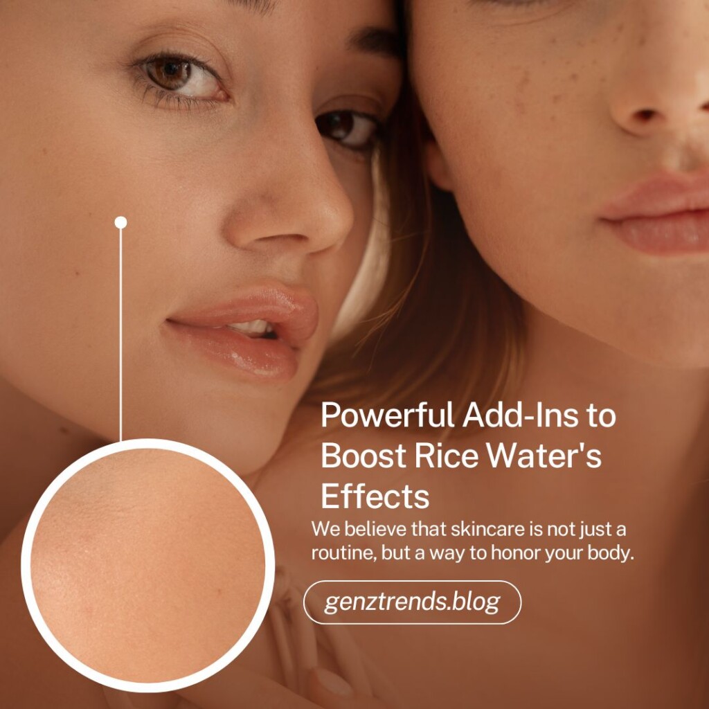 Powerful Add-Ins to Boost Rice Water's Effects

