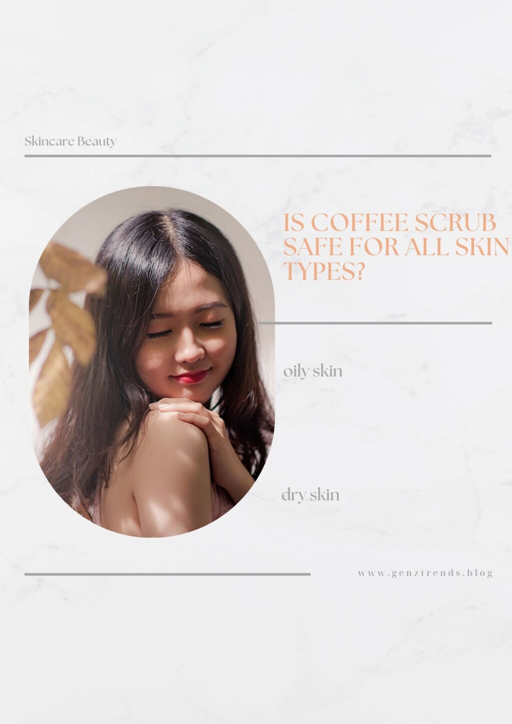 IS COFFEE SCRUB SAFE FOR ALL SKIN TYPES?