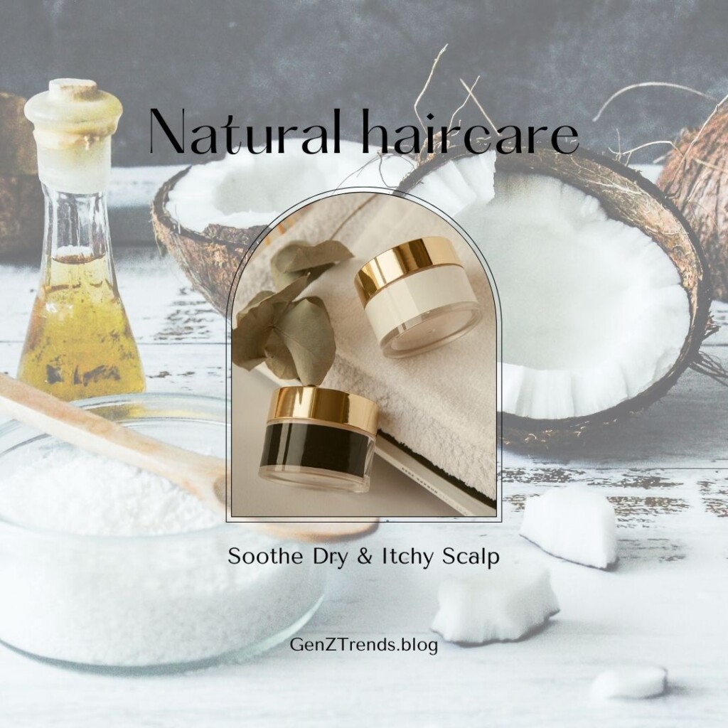 Secret 6 — Soothe Dry and Itchy Scalp